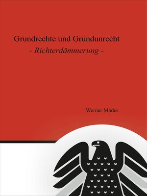cover image of Grundrechte und Grundunrecht